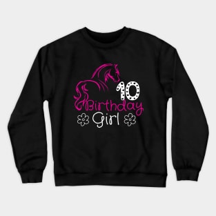 10 Year Old Horse Lover 10th Birthday Girl Horse Riding Bday Crewneck Sweatshirt